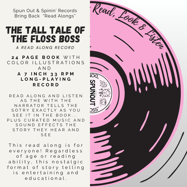 "Spun Out: The Tall Tale of The Floss Boss" Read Along Record - PRE ORDER
