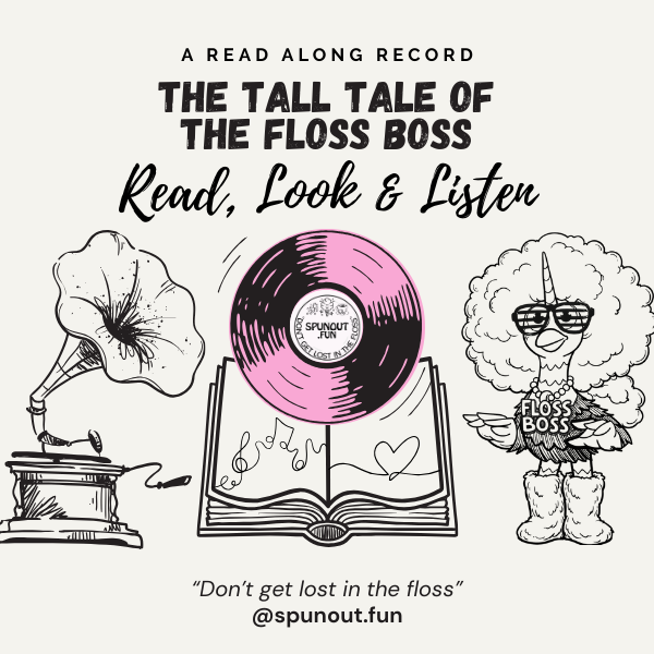 "Spun Out: The Tall Tale of The Floss Boss" Read Along Record - PRE ORDER