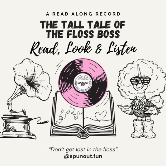 "Spun Out: The Tall Tale of The Floss Boss" Read Along Record - PRE ORDER